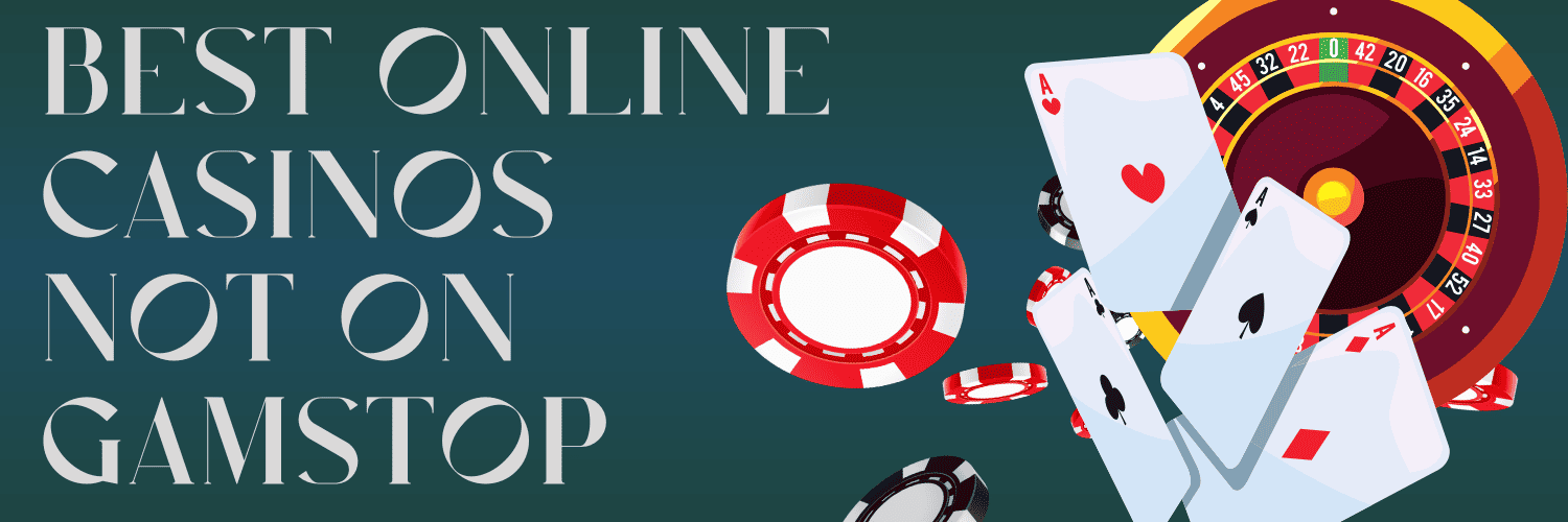 Casinos Not on Gamstop UK Discover Your Gaming Freedom Casinos Not on Gamstop UK Discover Your Gaming Freedom