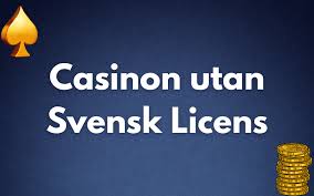 Maximera Din Spelupplevelse Online Casino Utan Svensk Licens